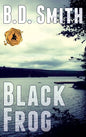 Black Frog: A Fast-Paced Murder Thriller - Hardcover