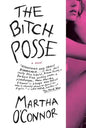 The Bitch Posse - Paperback