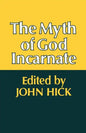 The Myth of God Incarnate - Paperback