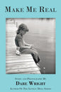 Make Me Real - Hardcover