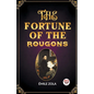 The Fortune of the Rougons - Paperback