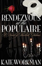 Rendezvous at the Populaire - A Novel of Sherlock Holmes - Paperback