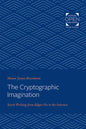 The Cryptographic Imagination: Secret Writing from Edgar Poe to the Internet - Paperback