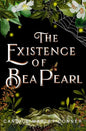 The Existence of Bea Pearl - Paperback