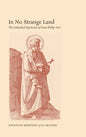 In No Strange Land: The Embodied Mysticism of Saint Philip Neri - Hardcover