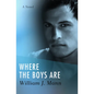 Where the Boys Are - Paperback