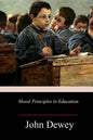 Moral Principles in Education - Paperback