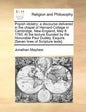 Popish Idolatry: A Discourse Delivered in the Chapel of Harvard-College in Cambridge, New-England, May 8. 1765. at the Lecture Founded - Paperback