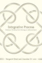 Integrative Process: Follettian Thinking from Ontology to Administration - Paperback