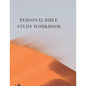 Personal Bible Study Workbook: 116 Pages Formated for Scripture and Study! - Paperback