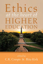Ethics at the Heart of Higher Education - Paperback