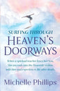 Surfing Through Heaven's Doorways - Paperback