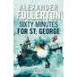 Sixty Minutes for St. George - Paperback