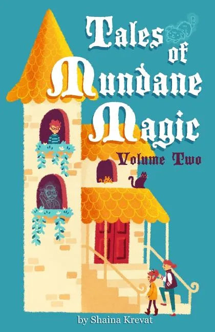 Tales of Mundane Magic: Volume Two - Paperback