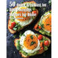 50 Quick Breakfast for Busy Mornings Recipes for Summer - Paperback