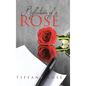 Reflections of a Rose - Hardcover