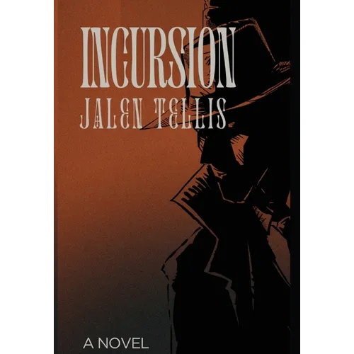 Incursion - Hardcover