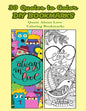 30 Quotes To Color DIY Bookmarks: Quote About Love Coloring Bookmarks - Paperback