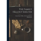 The Family Fallout Shelter - Paperback