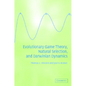 Evolutionary Game Theory, Natural Selection, and Darwinian Dynamics - Hardcover