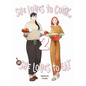 She Loves to Cook, and She Loves to Eat, Vol. 2 - Paperback