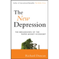 The New Depression: The Breakdown of the Paper Money Economy - Hardcover