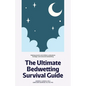 The Ultimate Bedwetting Survival Guide: Helping parents and children understand, manage, and overcome bedwetting - Paperback