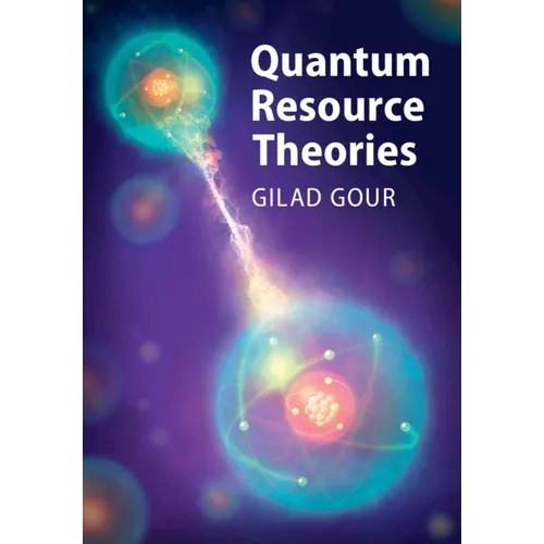 Quantum Resource Theories - Hardcover