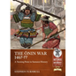 The Ōnin War 1467-77: A Turning Point in Samurai History - Paperback
