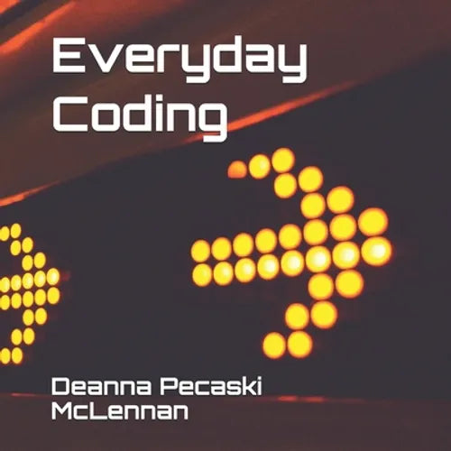 Everyday Coding - Paperback