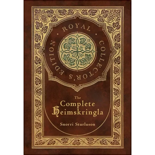 The Complete Heimskringla (Royal Collector's Edition) (Case Laminate Hardcover with Jacket) - Hardcover