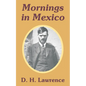 Mornings in Mexico - Paperback