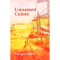 Unnamed Colors - Paperback