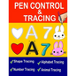 Pen Control And Tracing Book: Pen Control Workbook, Pen Control Training, Tracing Shapes, Tracing Letters And Numbers, Tracing Animals For Kids - Paperback