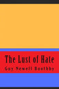 The Lust of Hate - Paperback