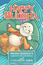 Happy Buddha: Bhumu Buddha's Gratitude Journal and Coloring Book - Paperback