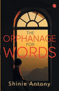 The Orphanage for Words - Paperback