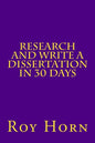 Research and Write a Dissertation in 30 Days - Paperback