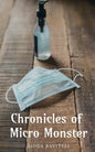 Chronicles of Micro Monster - Paperback