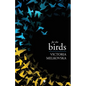 For the Birds - Paperback