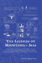 The Legends of Mountains & Seas: A Non-Bestiary Interpretation of Divination, Sorcery, Demigods, Gods, Religion, Immortality, Metamorphosis, Cosmology - Paperback