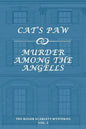 The Roger Scarlett Mysteries, Vol. 2: Cat's Paw / Murder Among the Angells - Paperback