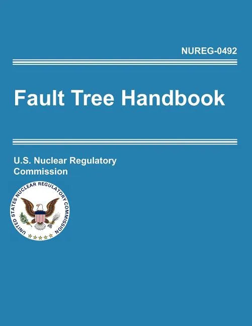Fault Tree Handbook (Nureg-0492) - Paperback
