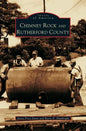 Chimney Rock & Rutherford County - Hardcover