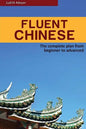 Fluent Chinese: the complete plan for beginner to advanced - Paperback