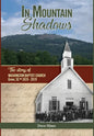 In Mountain Shadows: The Story of Washington Baptist Church, Greer, SC, 1819-2019 - Hardcover