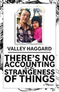 There's No Accounting for the Strangeness of Things - Paperback