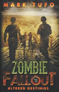 Zombie Fallout 18: Altered Destinies - Paperback