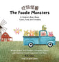 The Foodie Monsters: A Children's Book About Colors, Food, and Friendship (Bilingual English and Mandarin Vocabulary Edition with Simplifie - Hardcover