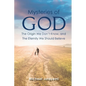 The Mysteries of God, the Origin We Don't Know, the Eternity We Should Believe - Paperback